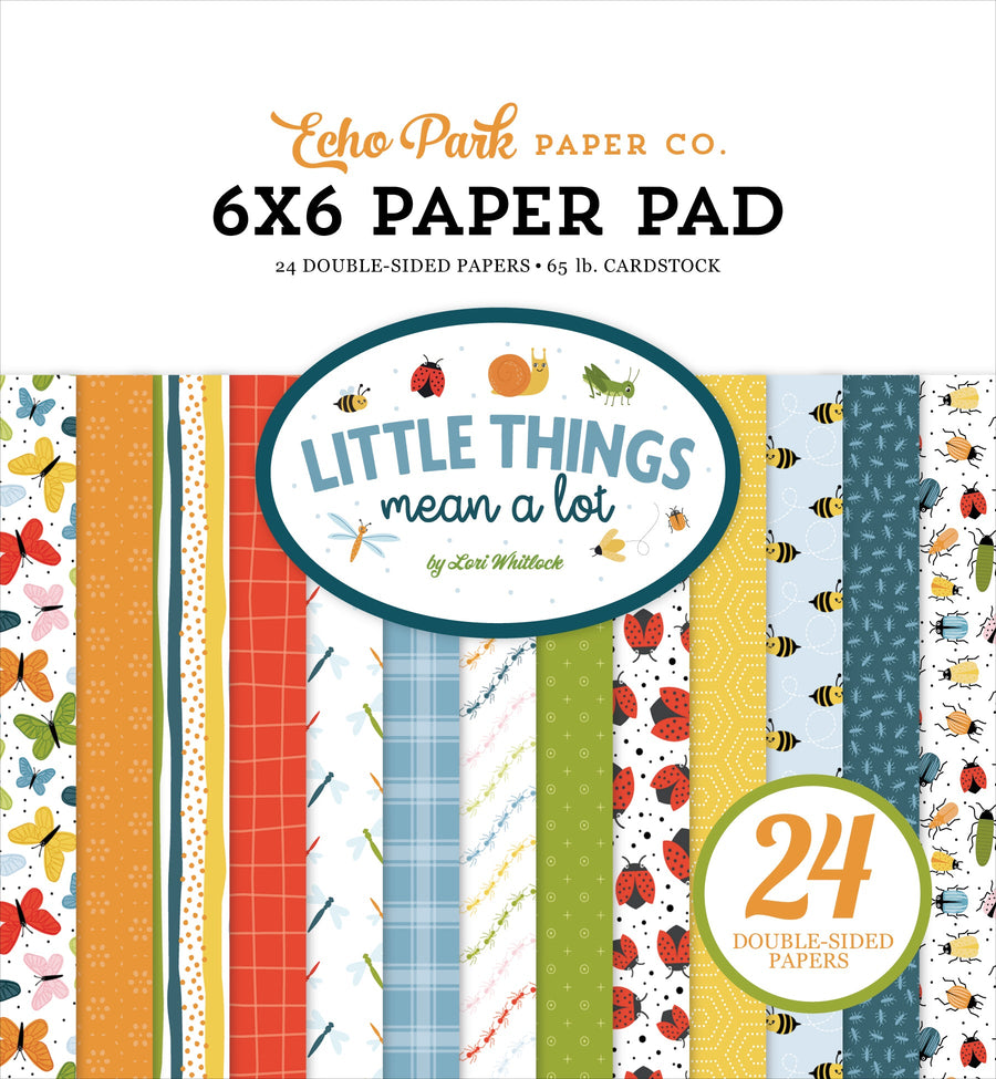 Little Things Mean A Lot 6" x 6" Paper Pad - Echo Park