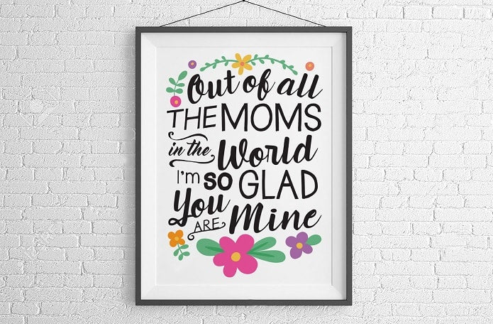 Out Of All The Moms SVG Image File Download for Mother&